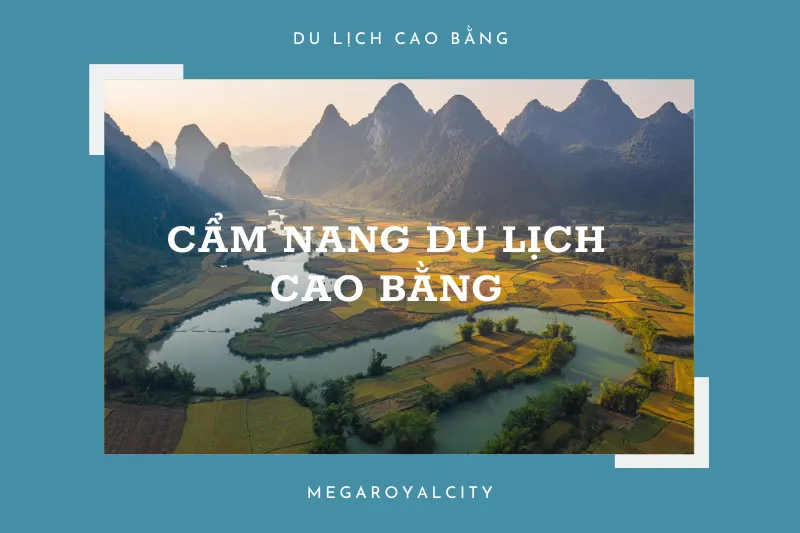 Cẩm nang du lịch Cao Bằng