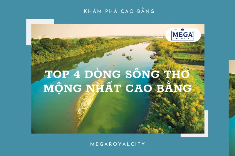 Khám phá Cao Bằng: Hành trình khám phá những dòng sông thơ mộng