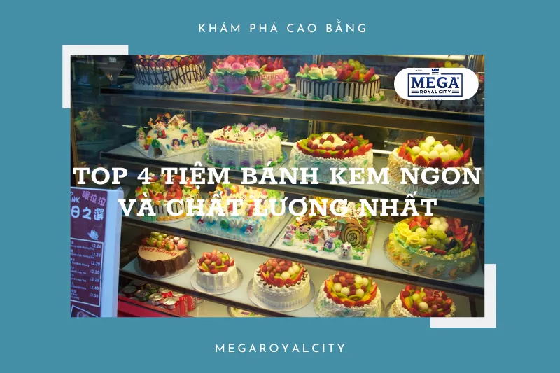 Top 4 tiệm bánh kem ngon nhất Cao Bằng: Sinh nhật thêm ngọt ngào