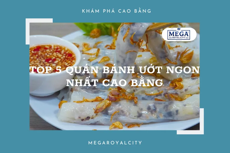 Top 5 quán bánh ướt ngon nhất Cao Bằng