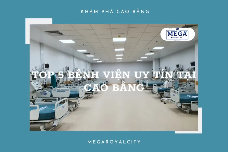 Top 5 bệnh viện uy tín tại Cao Bằng